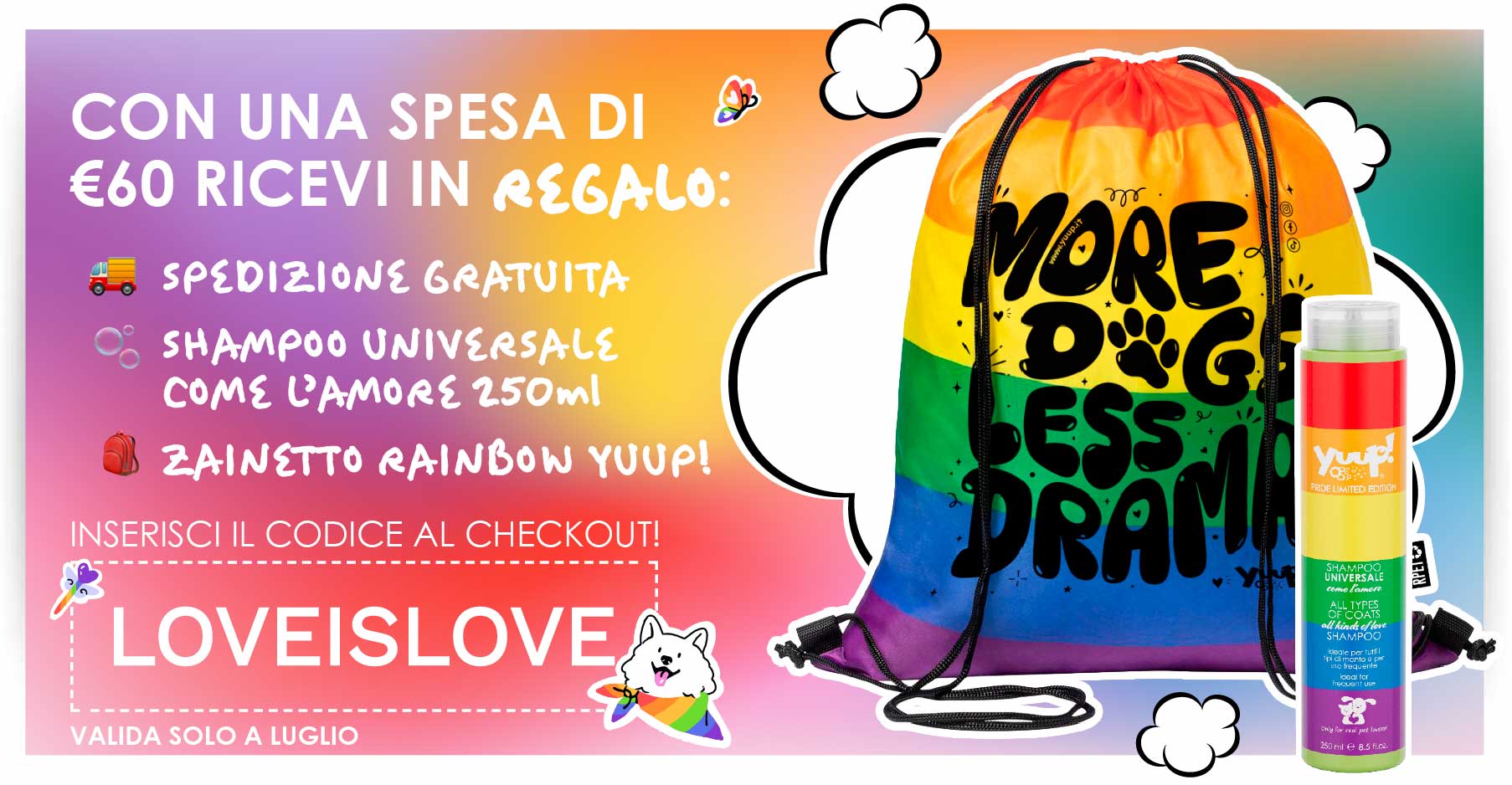 Zainetto + Shampoo Pride sopra i 60€